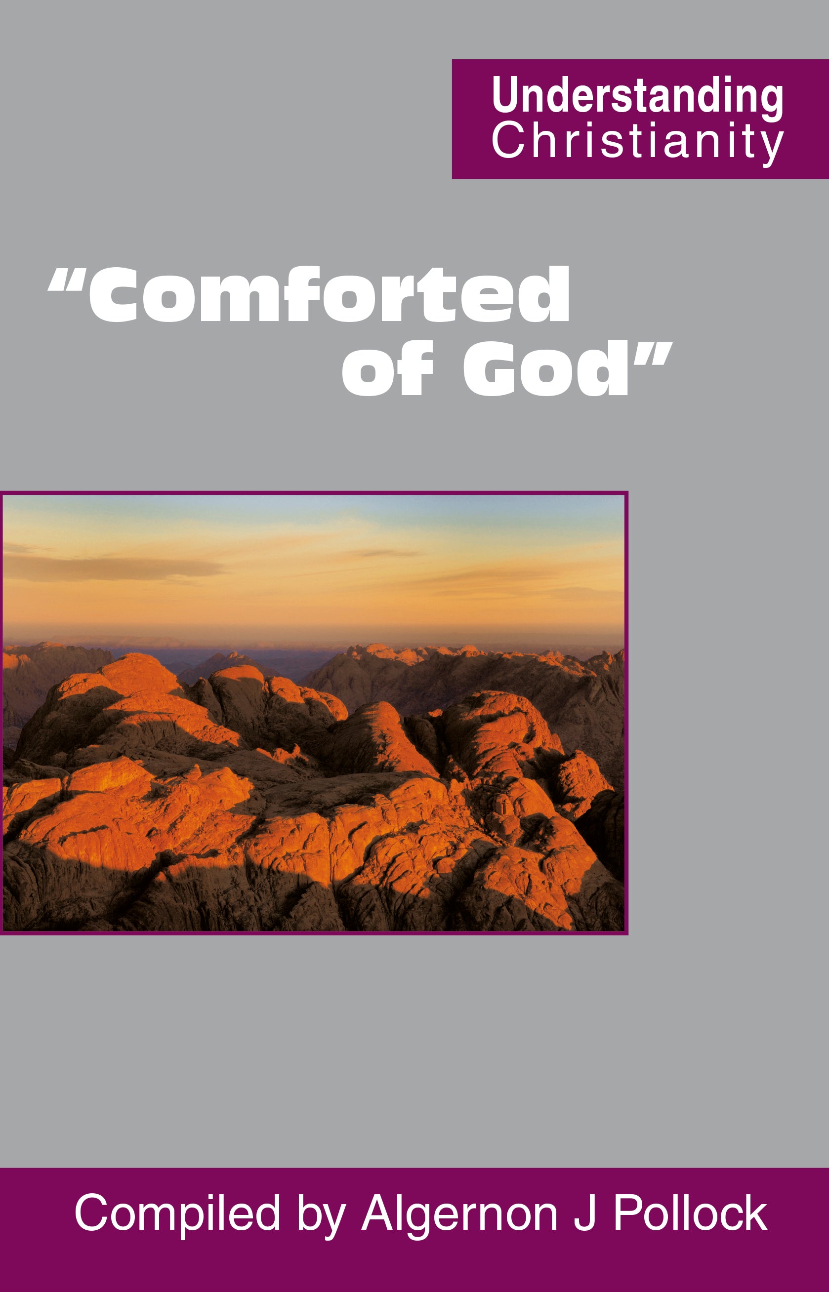 Comforted of God