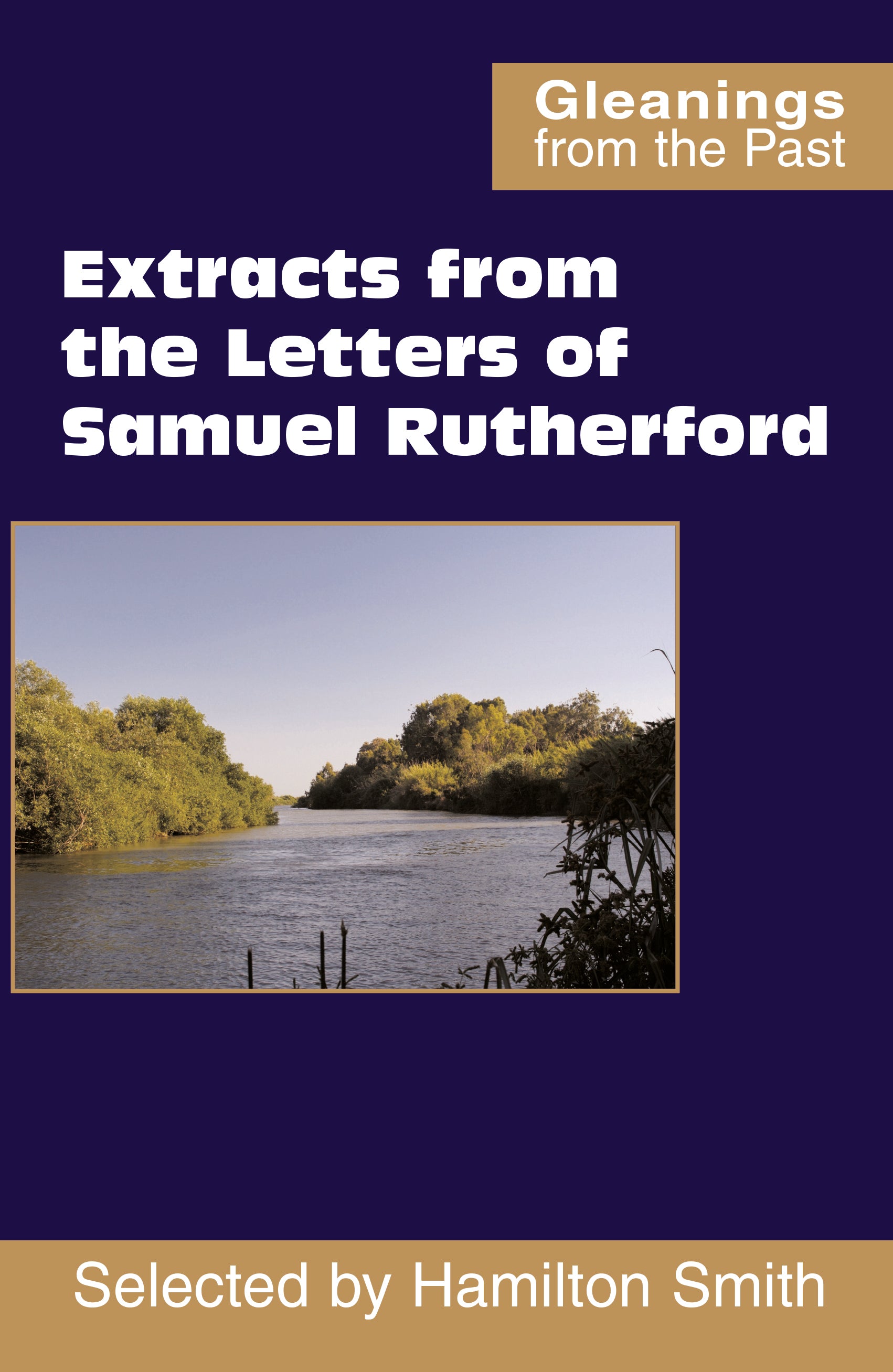 Extracts from the Letters of Samuel Rutherford