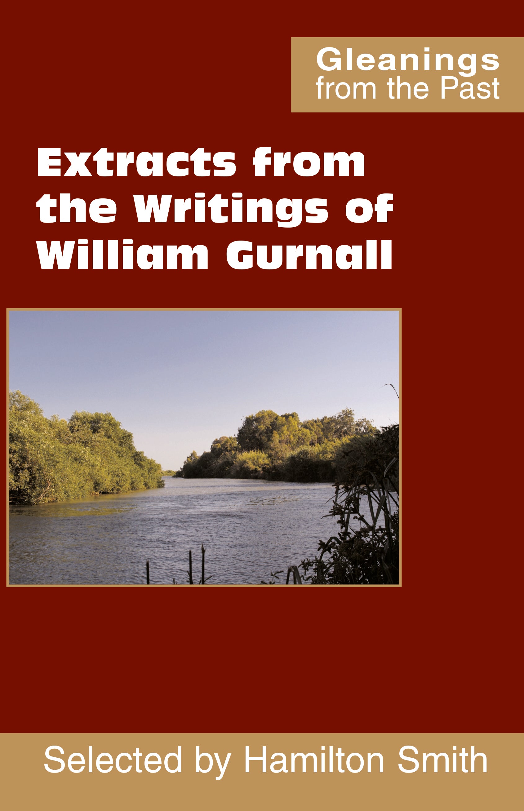 Extracts from the Writings of William Gurnall