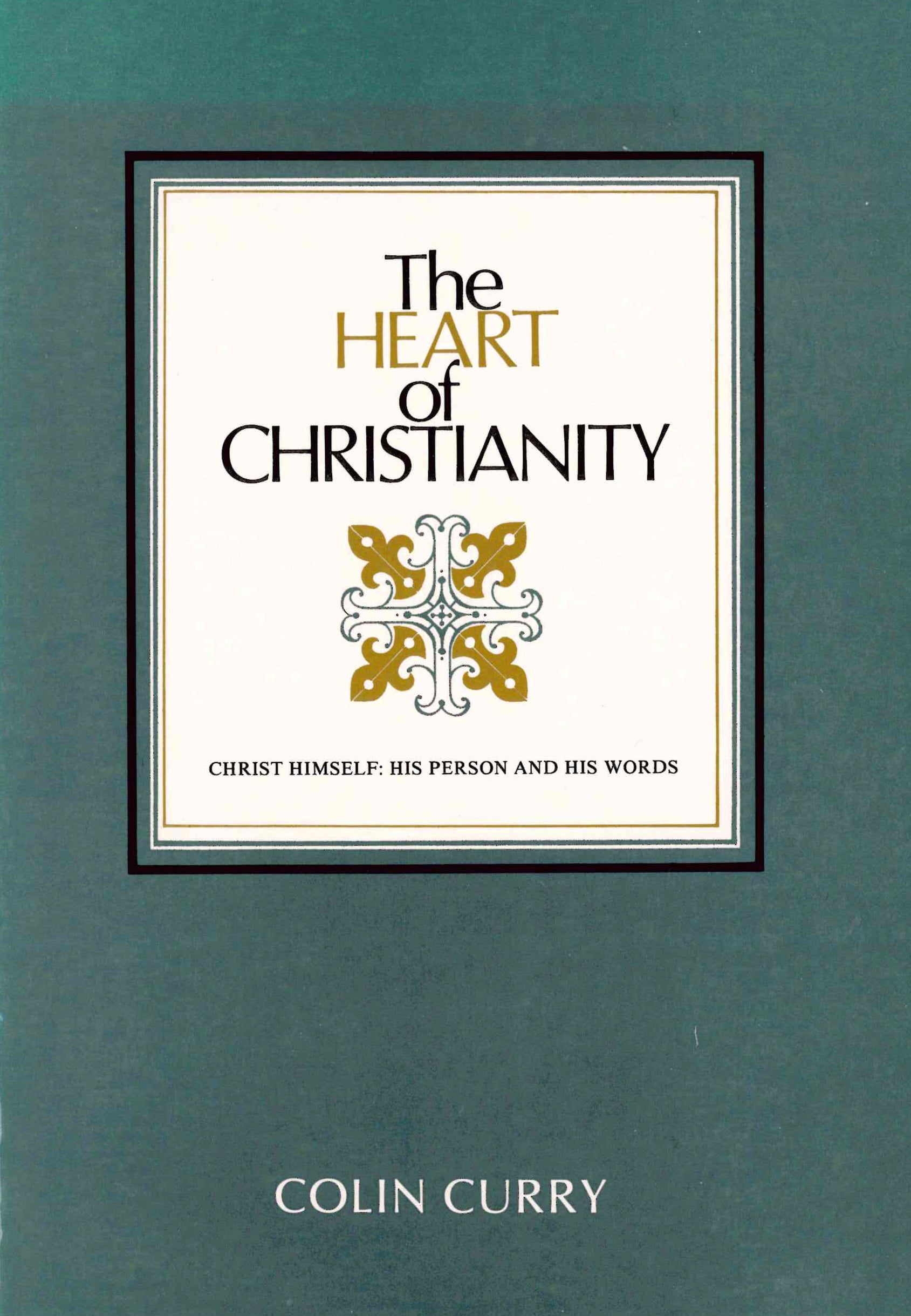 The Heart of Christianity