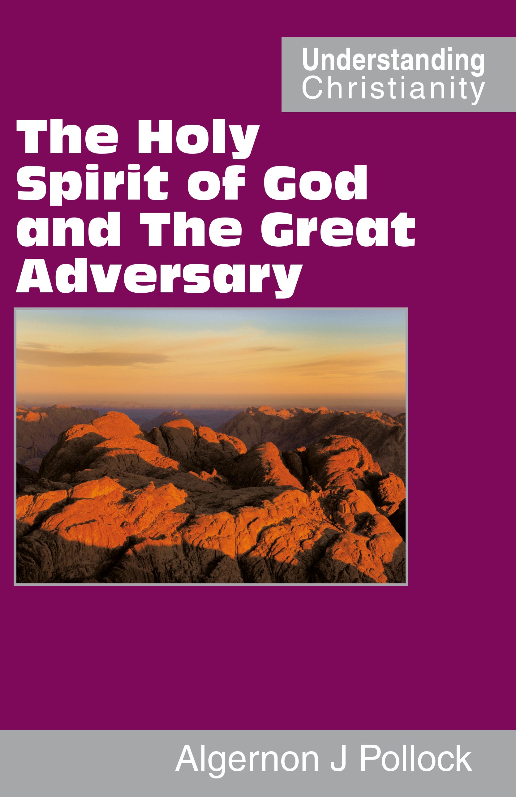 The Holy Spirit of God and The Great Adversary
