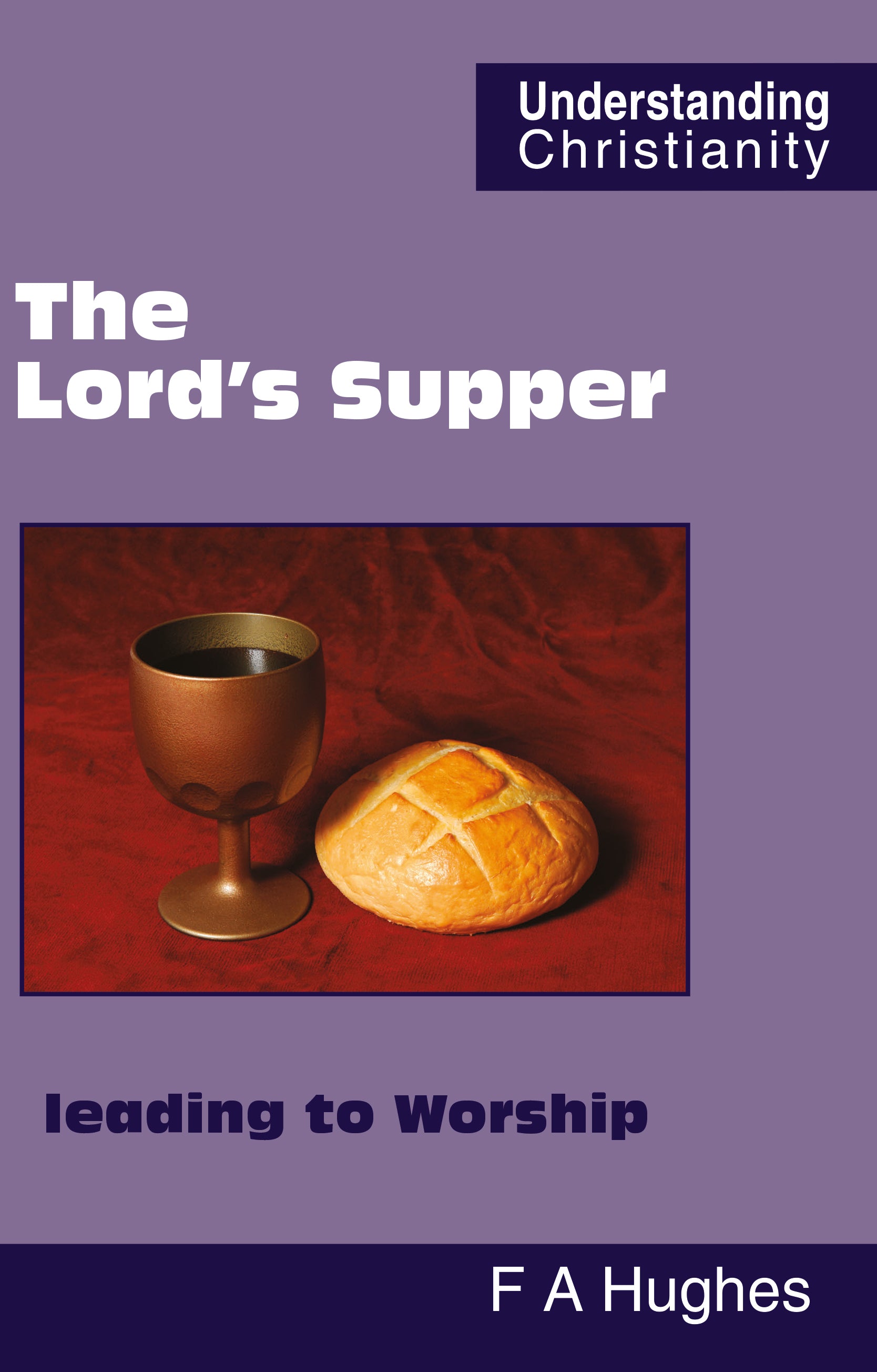 The Lord's Supper - Leading to worship
