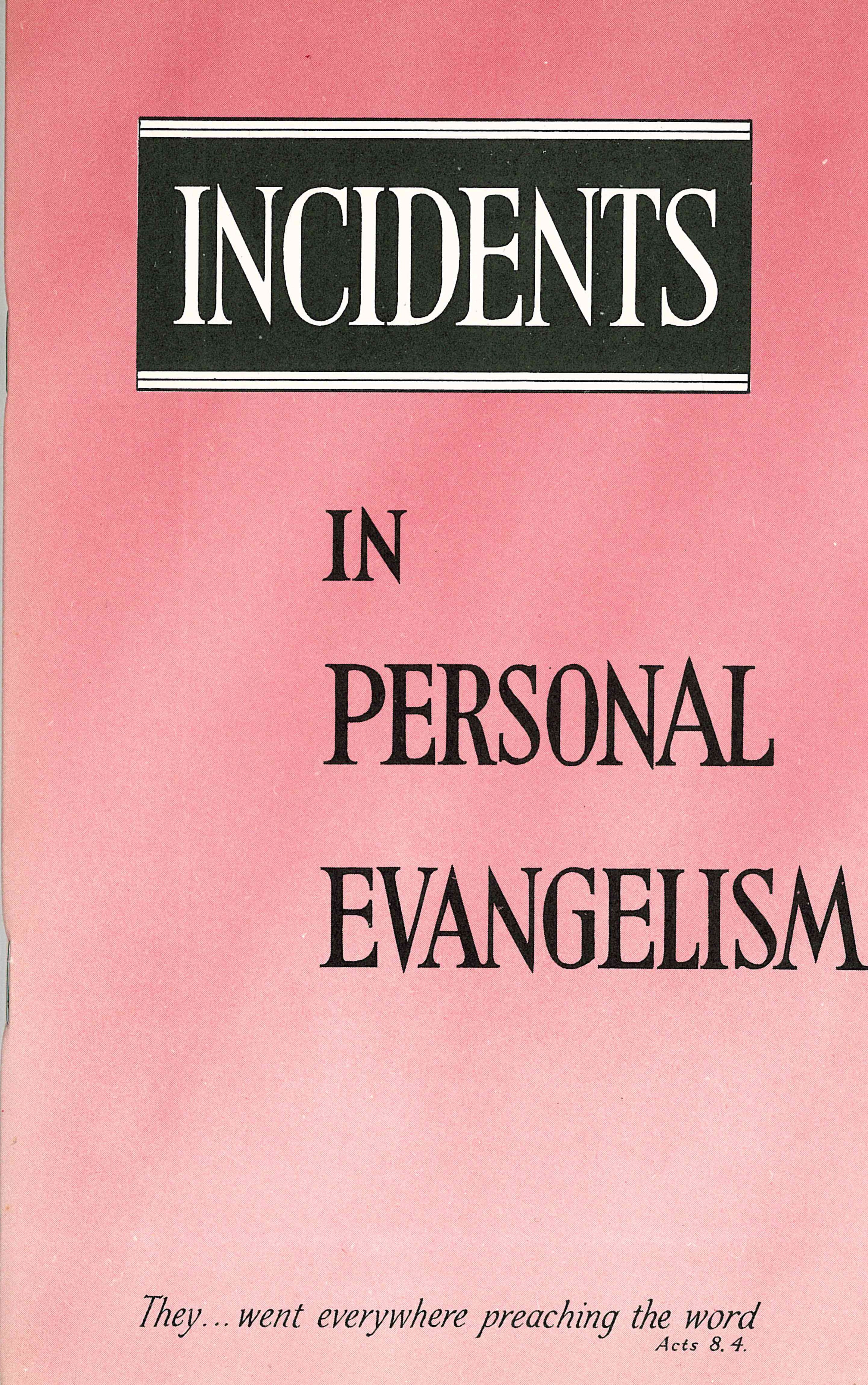 Incidents in personal evangelism