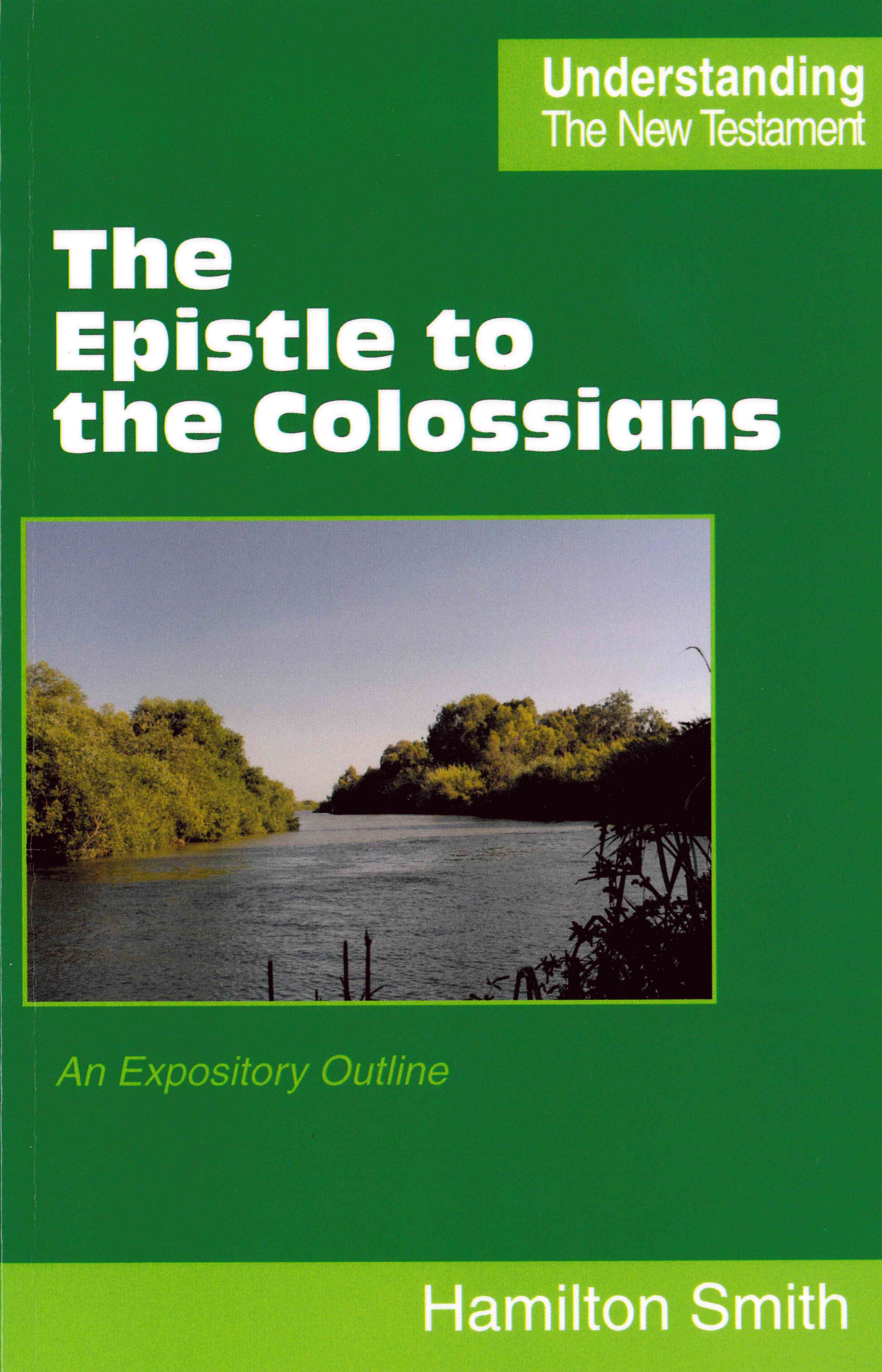 The Epistle to the Colossians